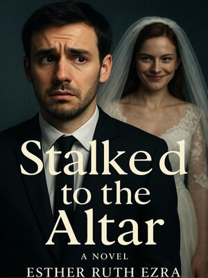 cover image of Stalked to the Altar